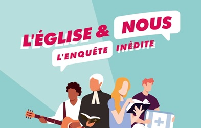 Enquête : l’Eglise et nous, bientôt les enseignements !